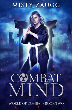 [World of Combat Dystopia 02] • Combat Mind